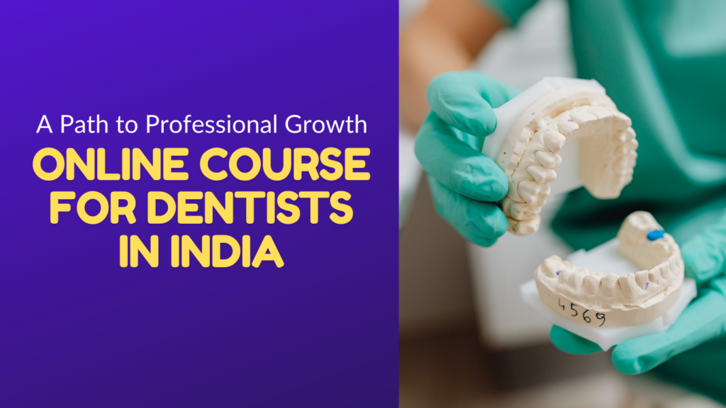 online-courses-for-dentists-in-india