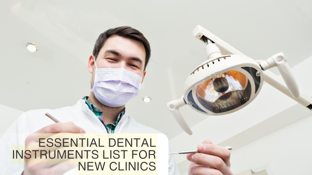 Essential-Dental-Instruments-List-for-New-Clinics